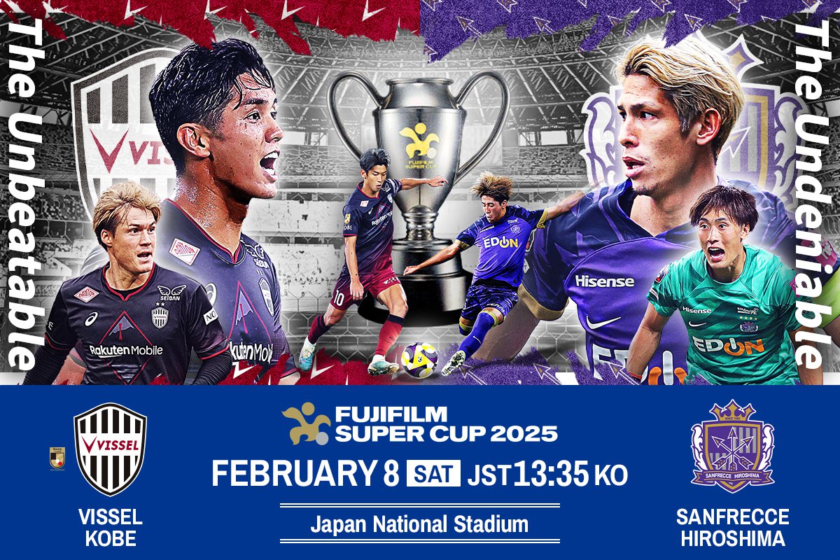 FUJIFILM SUPER CUP 2025 Buy tickets information Vissel Kobe vs
